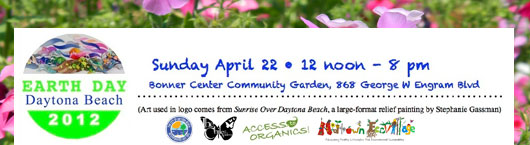 Bonner Center, Access to Organics, Midtown EcoVillage & CSI Natural Compost, Mulch & TopSoil Celebrate Earthday 2012 in Daytona Beach, FL.